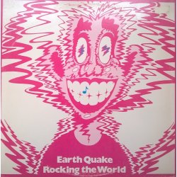 Earth Quake ‎– албум Rocking The World
