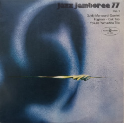 Guido Manusardi Quartet, Fogarasi - Csik Trio, Yosuke Yamashita Trio – албум Jazz Jamboree 77 Vol. 1