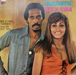Ike & Tina Turner And The Ikettes – албум Fantastic Ike & Tina