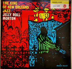 Jelly Roll Morton ‎– албум The King Of New Orleans Jazz