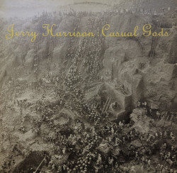 Jerry Harrison : Casual Gods – албум Casual Gods
