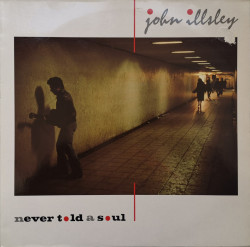 John Illsley – албум Never Told A Soul