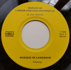 La Chanson De Fribourg, Musique De Landwehr Fribourg – сингъл Souvenir Du XVII° Congres UPU Lausanne 1974