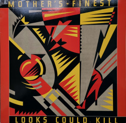 Mother's Finest – албум Looks Could Kill