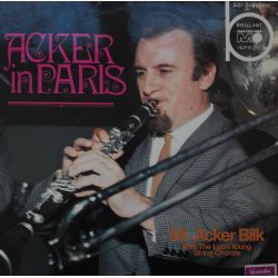 Mr. Acker Bilk With The Leon Young String Chorale ‎– албум Acker In Paris