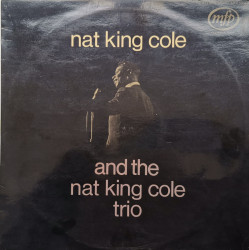 Nat King Cole And The Nat King Cole Trio – албум Nat King Cole And The Nat King Cole Trio