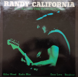 Randy California – сингъл All Along The Watchtower
