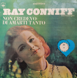 Ray Conniff And The Singers – албум Non Credevo Di Amarti Tanto