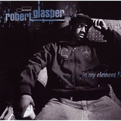 Robert Glasper – албум In My Element