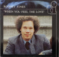 Rodney Jones – албум When You Feel The Love