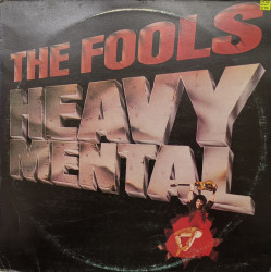 The Fools ‎– албум Heavy Mental