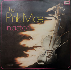 The Pink Mice – албум In Action