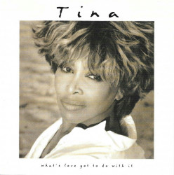 Tina Turner – албум What's Love Got To Do With It (CD)