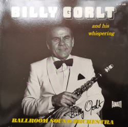 Billy Gorlt And His Whispering Ballroom Orchestra – албум Billy Gorlt And His Whispering Ballroom Orchestra