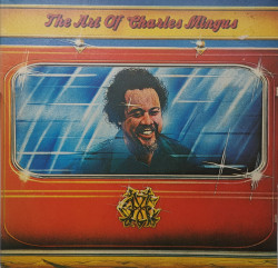 Charles Mingus – албум The Art Of Charles Mingus / The Atlantic Years