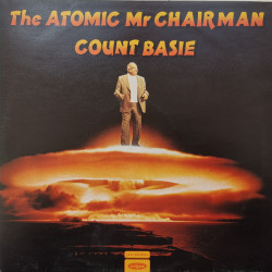 Count Basie – албум The Atomic Mr Chairman
