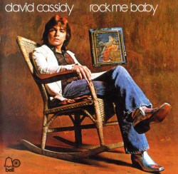 David Cassidy ‎– албум Rock Me Baby (CD)