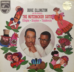 Duke Ellington And His Orchestra, Ellington, Strayhorn, Tchaikovsky – албум The Nutcracker Suite