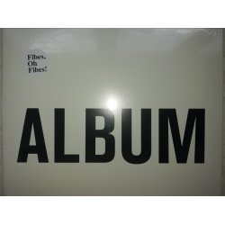 Fibes, Oh Fibes! ‎– албум Album