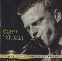 Gerry Mulligan – албум Complete 1950-1952 Prestige Studio Recordings (CD)