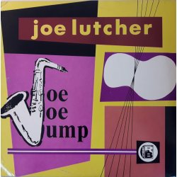 Joe Lutcher ‎– албум Joe Joe Jump