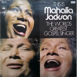 Mahalia Jackson ‎– албум This Is The Worlds Greatest Gospel Singer