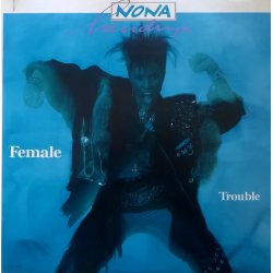 Nona Hendryx ‎– албум Female Trouble