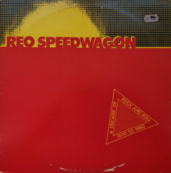 REO Speedwagon ‎– албум A Decade Of Rock And Roll 1970 To 1980
