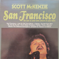 Scott McKenzie – албум San Francisco (Be Sure To Wear Some Flowers In Your Hair)