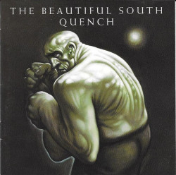 The Beautiful South – албум Quench (CD)