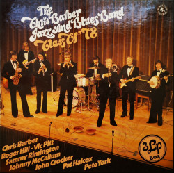 The Chris Barber Jazz And Blues Band ‎– албум Class Of '78