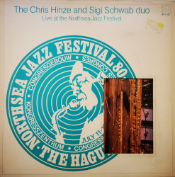 The Chris Hinze And Sigi Schwab Duo ‎– албум Live At The Northsea Jazz Festival