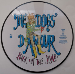 The Dogs D'Amour – сингъл Back On The Juice