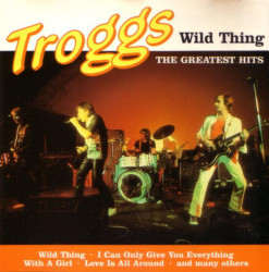 The Troggs – албум Wild Thing (The Greatest Hits) (CD)