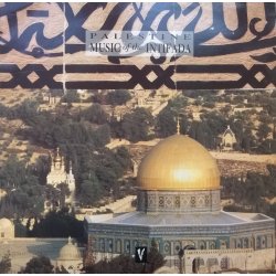 Various ‎– албум Palestine - Music Of The Intifada