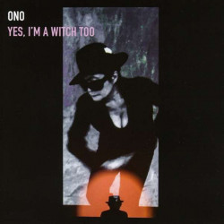 Yoko Ono ‎– албум Yes, I'm A Witch Too (CD)