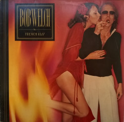 Bob Welch – албум French Kiss