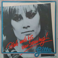 Gitte – албум Bleib Noch Bis Zum Sonntag!