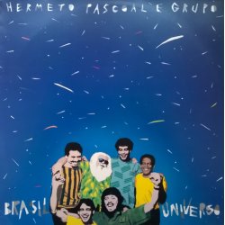 Hermeto Pascoal E Grupo ‎– албум Brasil Universo