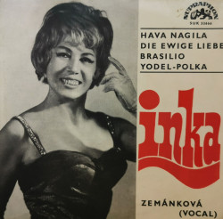 Inka Zemánková – сингъл Hava Nagila / Die Ewige Liebe / Brasilio / Yodel-Polka