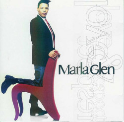 Marla Glen ‎– албум Love & Respect (CD)