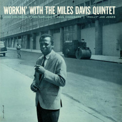 Miles Davis - албум Workin' with the miles davis quintet