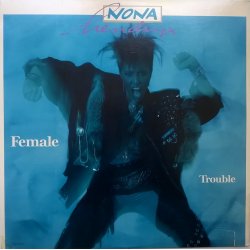 Nona Hendryx ‎– албум Female Trouble