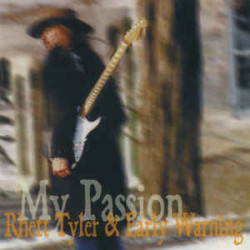 Rhett Tyler & Early Warning – албум My Passion (CD)
