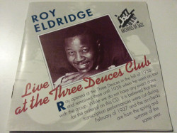 Roy Eldridge ‎– албум Live At The Three Deuces Club (CD)