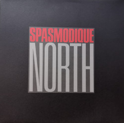 Spasmodique – албум и сингъл North