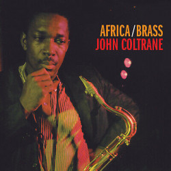 The John Coltrane Quartet ‎– албум Africa / Brass