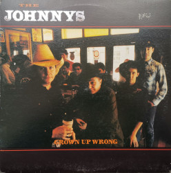 The Johnnys – албум Grown Up Wrong