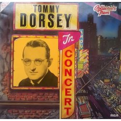 Tommy Dorsey ‎– албум In Concert