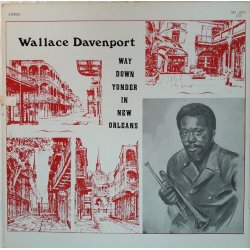 Wallace Davenport ‎– албум Way Down Yonder In New Orleans
